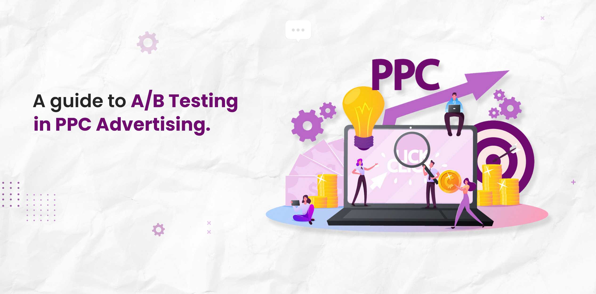 A Guide to A/B Testing in PPC Advertising