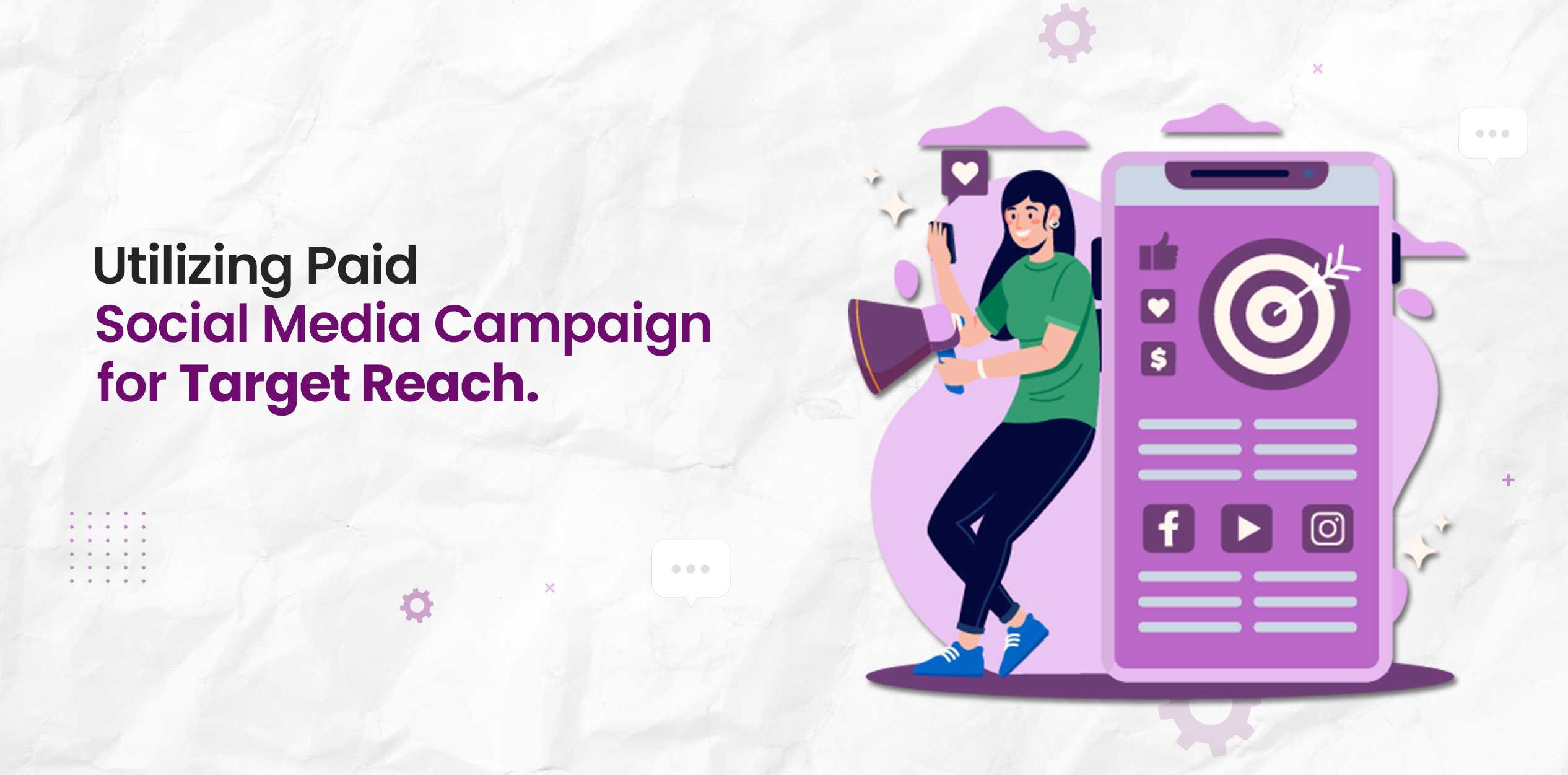 Utilizing Paid Social Media Campaigns for Targeted Reach