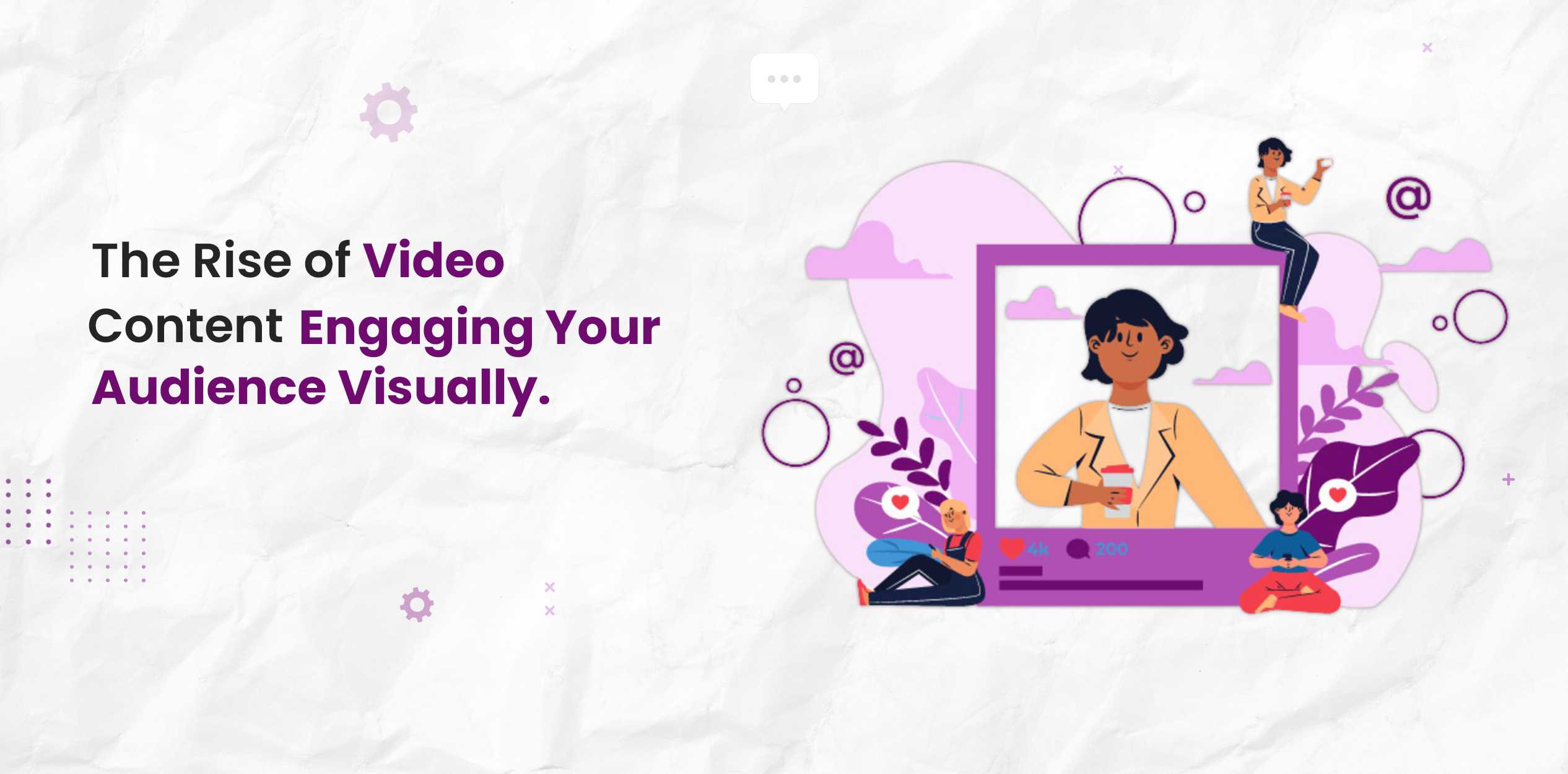 The Rise of Video Content: Engaging Your Audience Visually