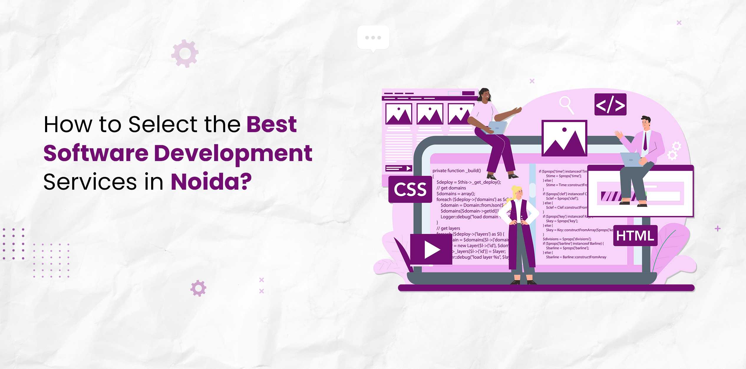 How to Select the Best Software Development Services in Noida?