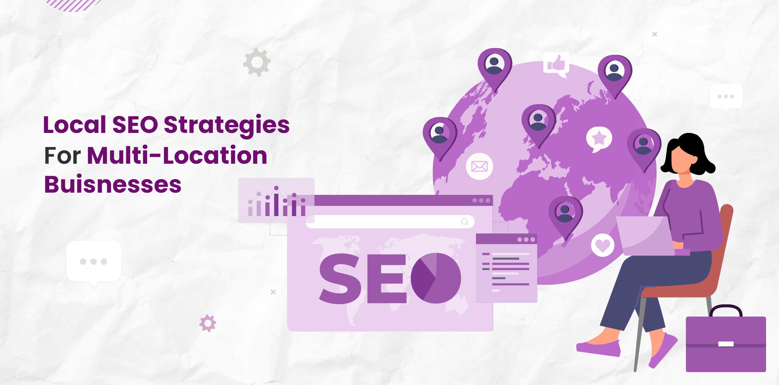 Local SEO Strategies for Multi-Location Businesses